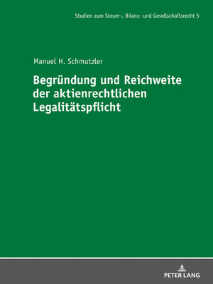 cover image of Begründung und Reichweite der aktienrechtlichen Legalitätspflicht